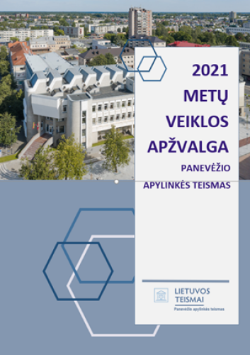 Panevėžio apylinkės teismas per metus išnagrinėjo beveik 12 tūkst. bylų