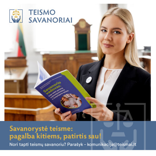 Kviečiame prisijungti prie teismo savanorių komandos