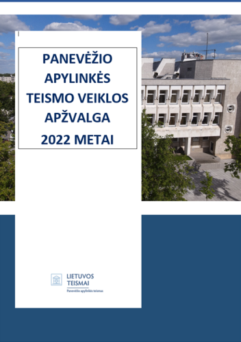 Panevėžio apylinkės teisme daugėja išnagrinėjamų bylų