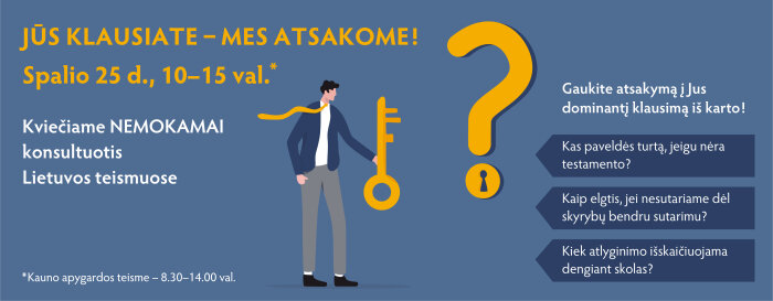 Spalio 25 d. nemokamos teisinės konsultacijos teismuose